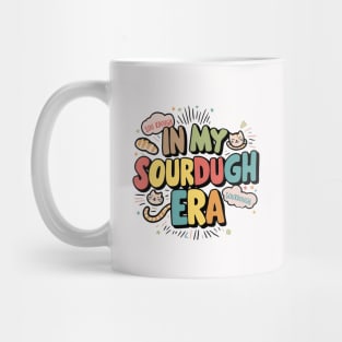 Bread Enthusiast In My Sourdough Era Mug